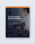 The Annual Data Resiliency Review
