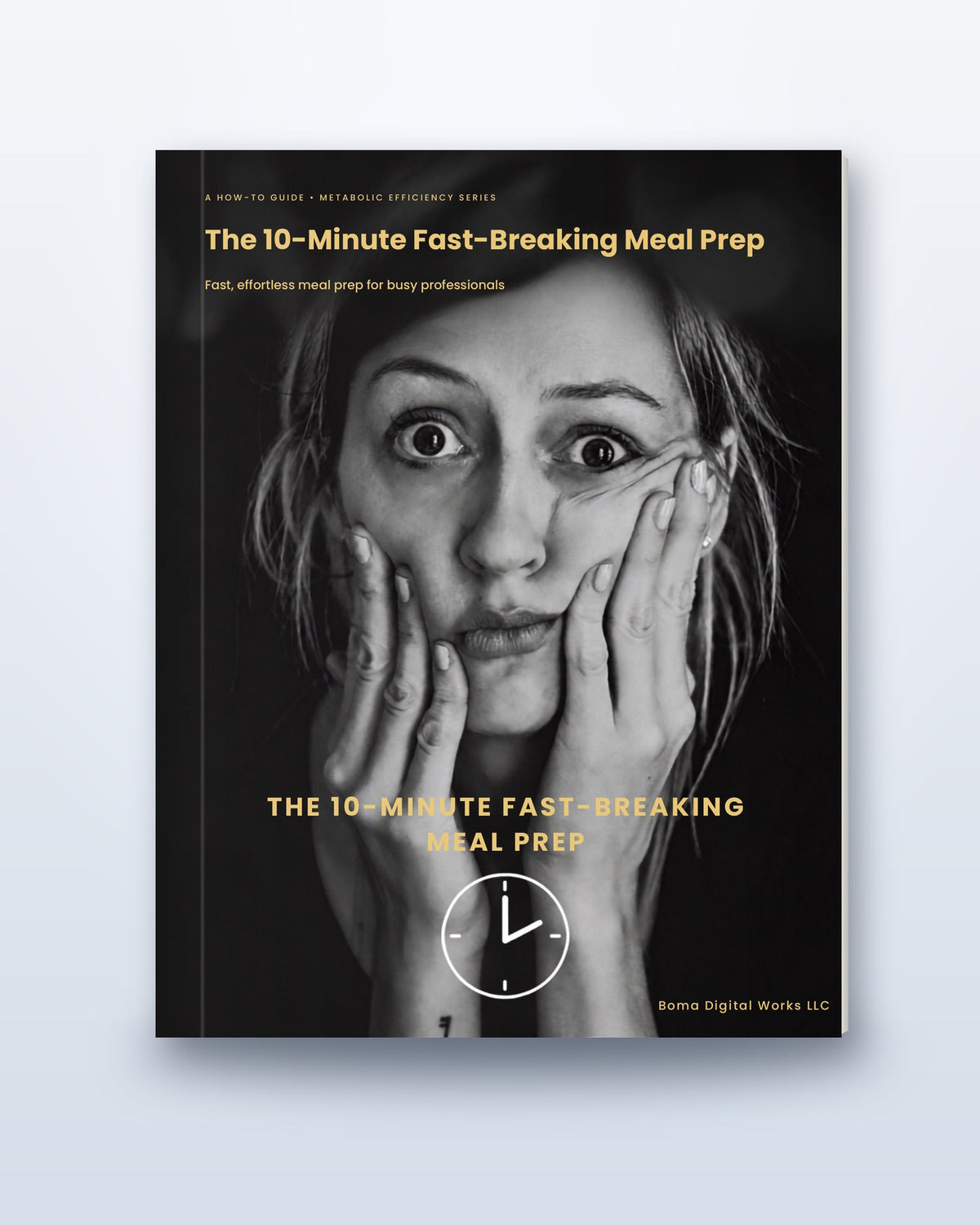 The 10-Minute Fast-Breaking Meal Prep, 3D book mockup